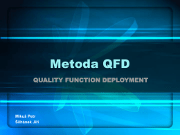 Metoda QFD QUALITY FUNCTION DEPLOYMENT