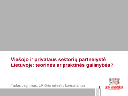 Viešojo ir privataus sektorių partnerystė Lietuvoje