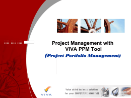 Please click here for a presentation and demo of the VIVA PPM.