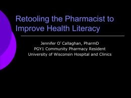 Retooling the Pharmacist to Improve Health Literacy