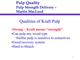 Pulp Quality Pulp Strength Delivery