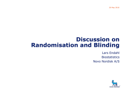 Discussion on Randomisation and Blinding