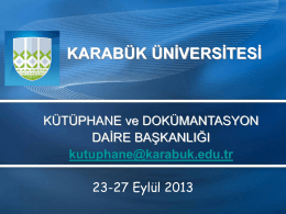 Kütüphane Sunumu - Karabük Üniversitesi