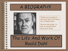 The Life And Work Of Roald Dahl