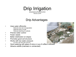 Drip Irrigation Mini Tutorial November 4, 2009