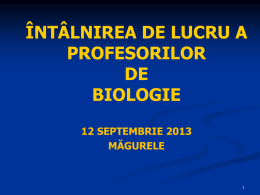 prezentare_Consfatuire__biologie_Magurele_2013
