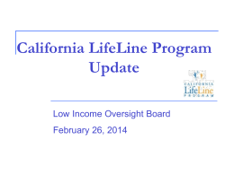 Item 9. California LifeLine Presentation