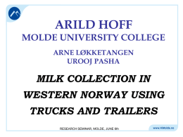 Milk Collection in Western Norway Using Trucks and Trailers