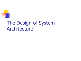 Lecture 7 System Architecture