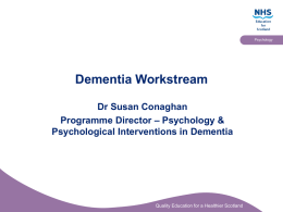Psychology & Psychological Interventions in Dementia
