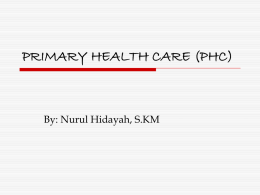 PRIMARY HEALTH CARE (PHC)