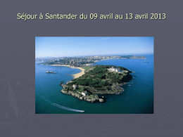 Séjour à Santander du 09 avril au 12 avril 2013