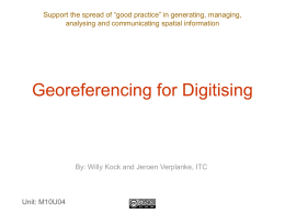 Presentation 2 - Georeferencing for Digitising