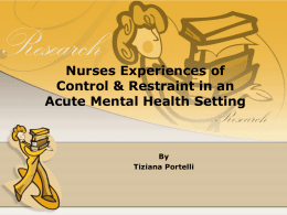 Control and restraint in acute psychiatric settings
