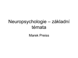 Neuropsychologie – základní témata
