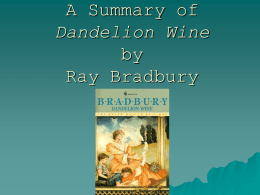 A Summary of Dandelion Wine by Ray Bradbury