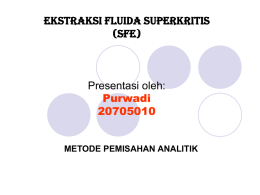Super Critical Fluida Extraction / SFE