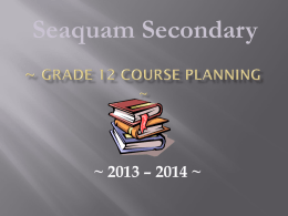 NEW GRADUATION PROGRAM - Seaquam Secondary School