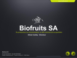 Olivier Cordey, Directeur Biofruits SA