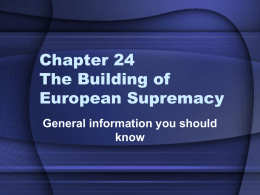 Chapter 24 The Building of European Supremacy