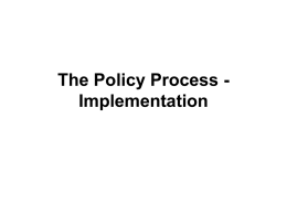 The Policy Process - Implementation - C