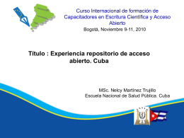Experiencia repositorio de acceso abierto, Cuba. Nelcy