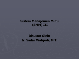Sistem Manajemen Mutu (SMM) III