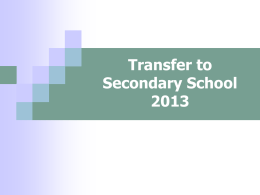 Powerpoint presentation re: secondary transfer 2013