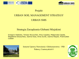 Projekt URBAN SMS Strategia Zarządzania Glebami Miejskimi