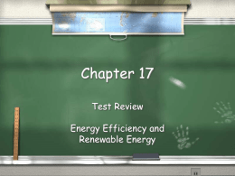 Chapter 17 - Energy Efficiency and Renewable