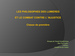 " Les philosophes des Lumières et le combat contre l`injustice".