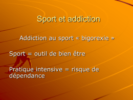 Sport à addiction