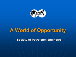 SPE Overview - Society of Petroleum Engineers