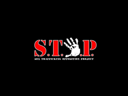 Sex Trafficking Opposition Project (S.T.O.P. )