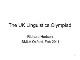 The UK Linguistics Olympiad - UCL Division of Psychology and