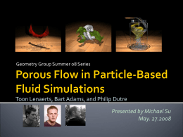 Porous Flow in Particle-Based Fluid Simulations