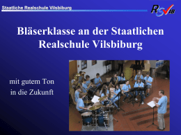 Konzept der Bläserklasse - Staatliche Realschule Vilsbiburg