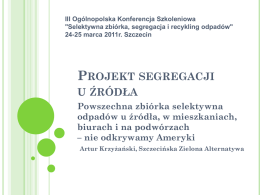 Projekt segregacji u źródła - Szczecińska Zielona Alternatywa