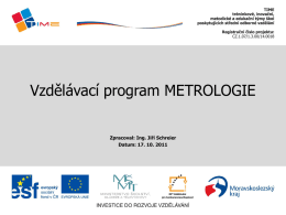 Prezentace vzdělávacího programu Metrologie