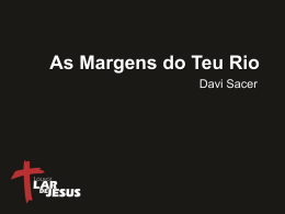 AS MARGENS DO TEU RIO - DAVI SACER