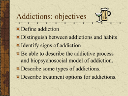 Addictions: objectives