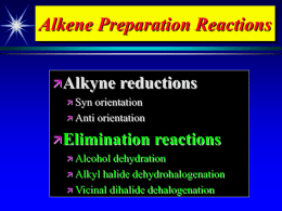 Alkene Preparation Reactions Alkyne reductions