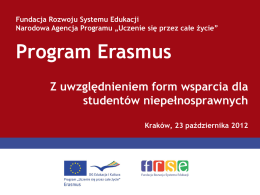 Program Erasmus. Z uwględnieniem form wsparcia dla studentów