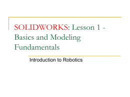 SOLIDWORKS: Lesson 1 - Basics and Modeling Fundamentals