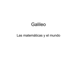 Galileo. Las Matematicas y el Mundo. Presentacion ()