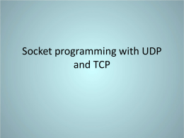 Socket programming with UDP and TCP
