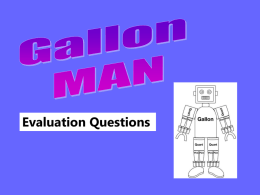 Gallon Man Evaluation
