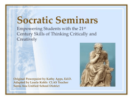 A Socratic seminar is an