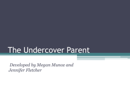 Undercover Parent Powerpoint