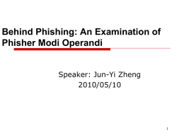 Behind Phishing: An Examination of Phisher Modi Operandi